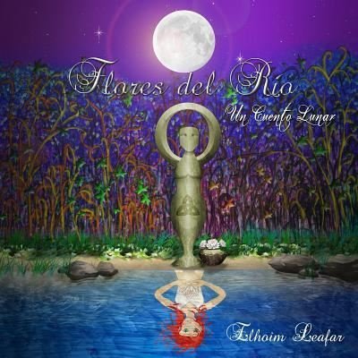 Cover for Elhoim Leafar · Flores del Rio (Pocketbok) (2016)