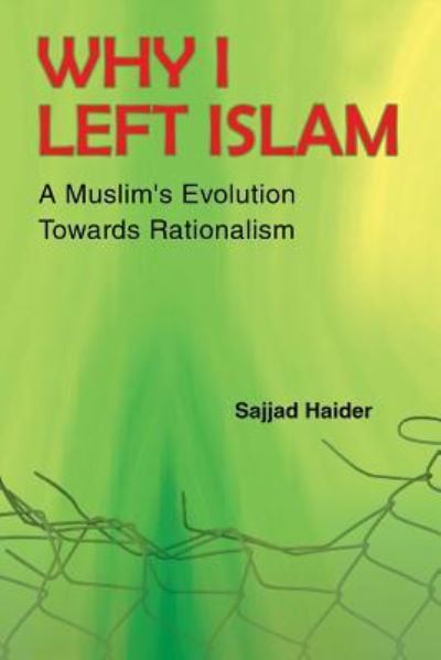 Cover for Sajjad Haider · Why I Left Islam (Pocketbok) (2016)