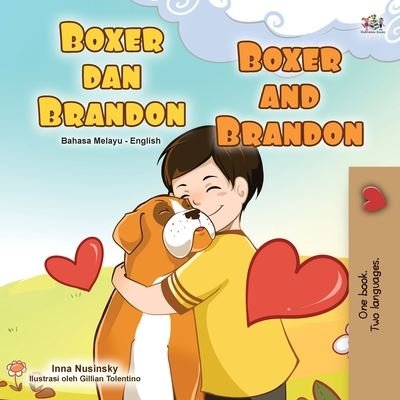 Cover for Kidkiddos Books · Boxer and Brandon (Malay English Bilingual Book for Kids) - Malay English Bilingual Collection (Paperback Book) [Large type / large print edition] (2020)