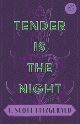 Cover for F. Scott Fitzgerald · Tender Is the Night (Bog) (2022)