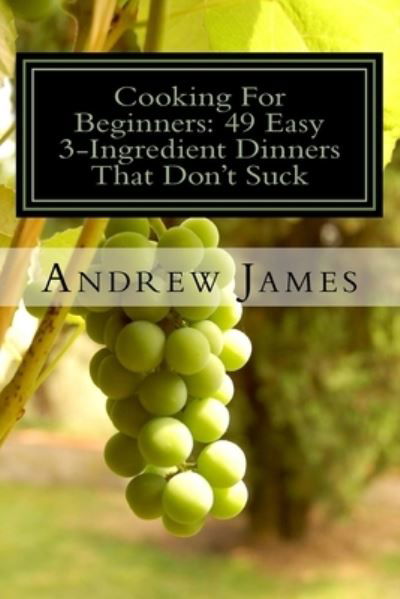 Cover for Andrew James · Cooking For Beginners (Paperback Bog) (2016)