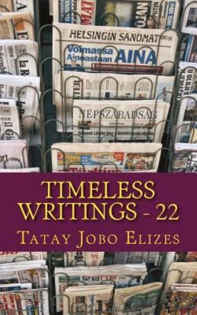 Cover for Tatay Jobo Elizes Pub · Timeless Writings - 22 (Paperback Book) (2016)