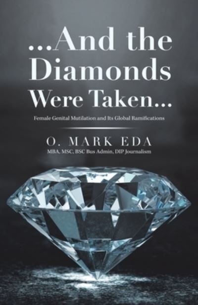 Cover for O Mark Eda · ...And the Diamonds Were Taken... (Taschenbuch) (2019)