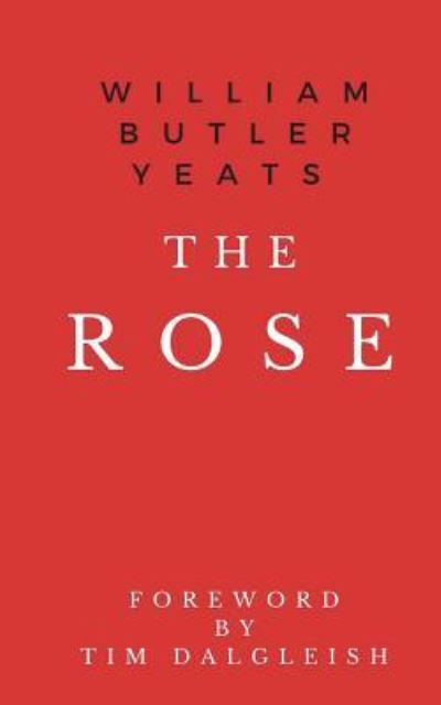 Cover for William Butler Yeats · The Rose (Paperback Bog) (2017)