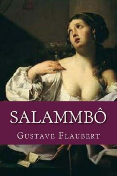 Cover for Gustave Flaubert · Salammbo (Taschenbuch) (2016)