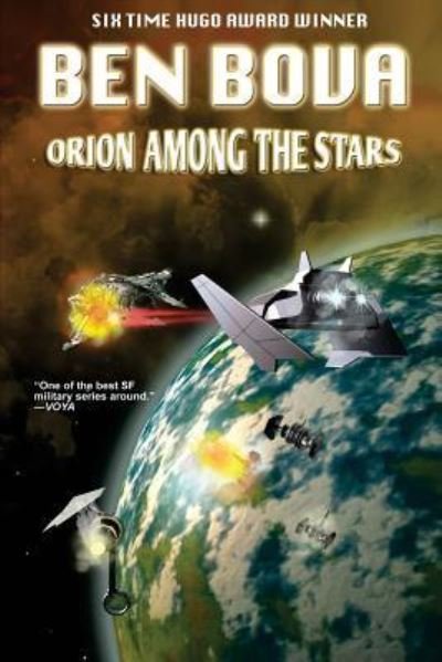 Cover for Ben Bova · Orion Among the Stars (Paperback Book) (2016)