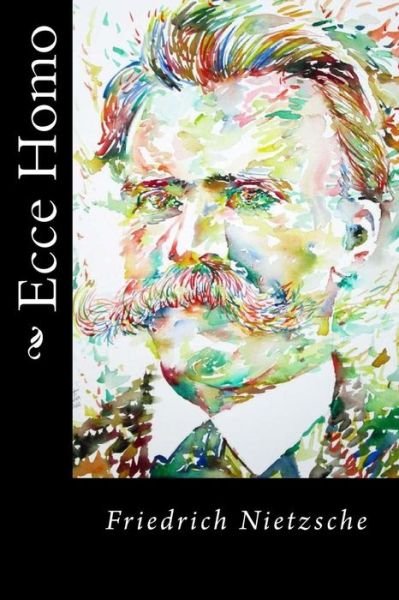 Cover for Friedrich Wilhelm Nietzsche · Ecce Homo (Taschenbuch) [Spanish edition] (2016)