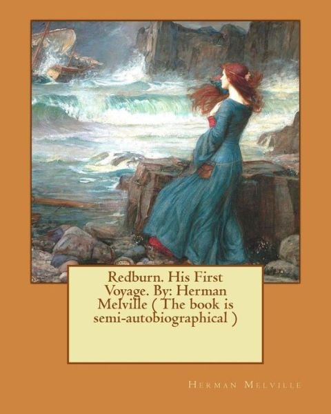 Cover for Herman Melville · Redburn. His First Voyage. By (Pocketbok) (2016)
