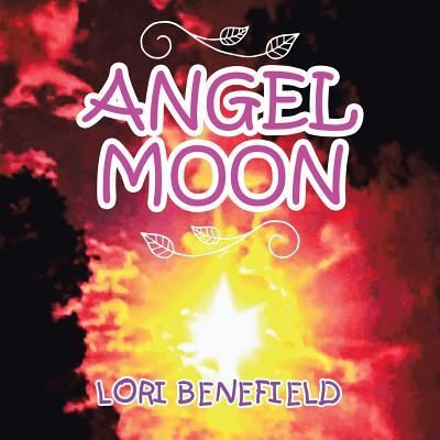 Cover for Lori Benefield · Angel Moon (Paperback Book) (2018)