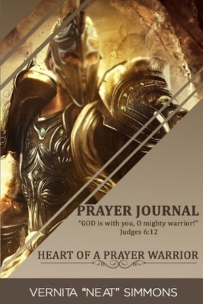 Cover for Simmons Vernita Simmons · Heart Of A Prayer Warrior: Prayer Journal (Paperback Book) (2017)