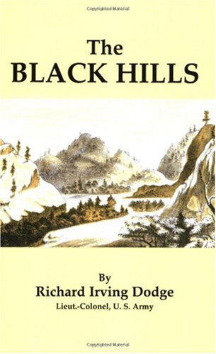 Cover for Richard Irving Dodge · Black Hills, the (Paperback Book) (1998)