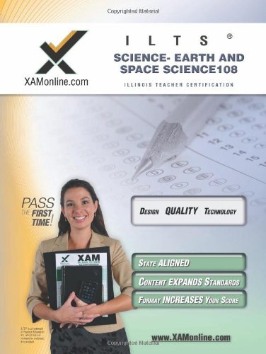 Cover for Sharon Wynne · Ilts Science- Earth and Space Science 108 Teacher Certification Test Prep Study Guide (Taschenbuch) (2007)