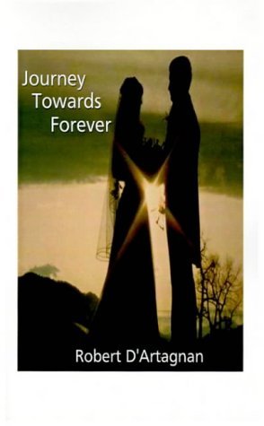 Cover for Robert D'artagnan · Journey Towards Forever (Taschenbuch) (1996)
