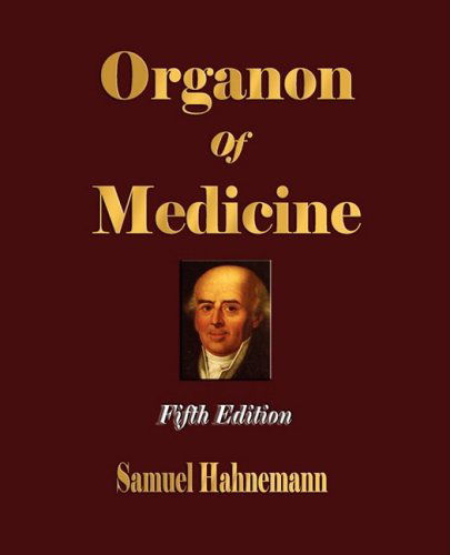 Cover for Samuel Hahnemann · Organon of Medicine - Fifth Edition (Taschenbuch) (2009)