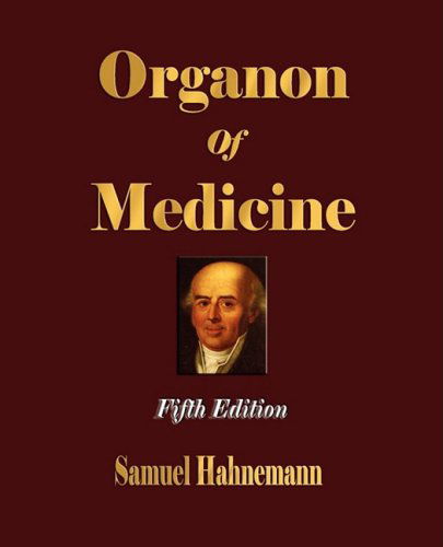 Cover for Samuel Hahnemann · Organon of Medicine - Fifth Edition (Paperback Book) (2009)