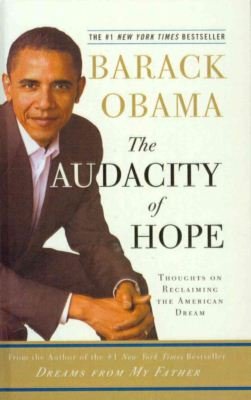 Cover for Barack Obama · The Audacity of Hope: Thoughts on Reclaiming the American Dream (Innbunden bok) (2007)