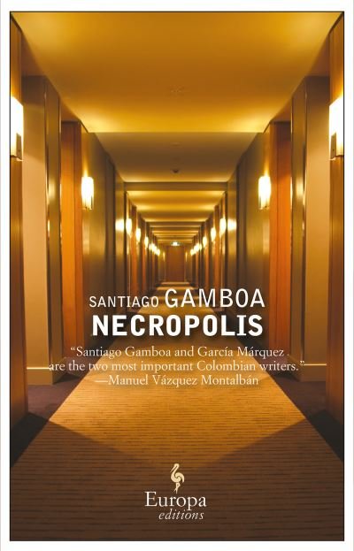 Cover for Santiago Gamboa · Necropolis (N/A) (2012)