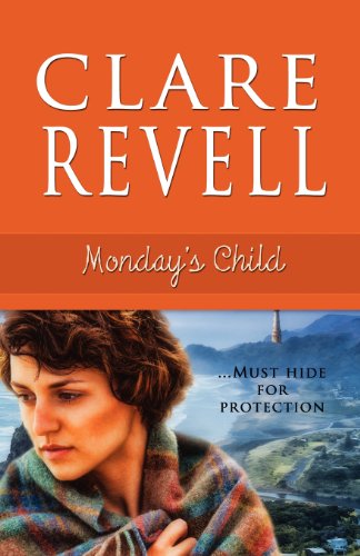 Cover for Clare Revell · Monday's Child (Paperback Book) (2012)