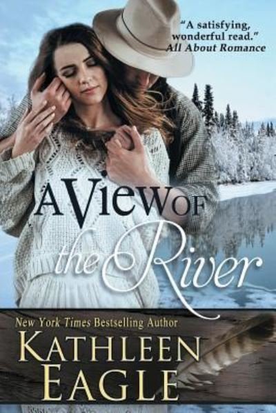 Cover for Kathleen Eagle · A View of the River (Paperback Book) (2017)