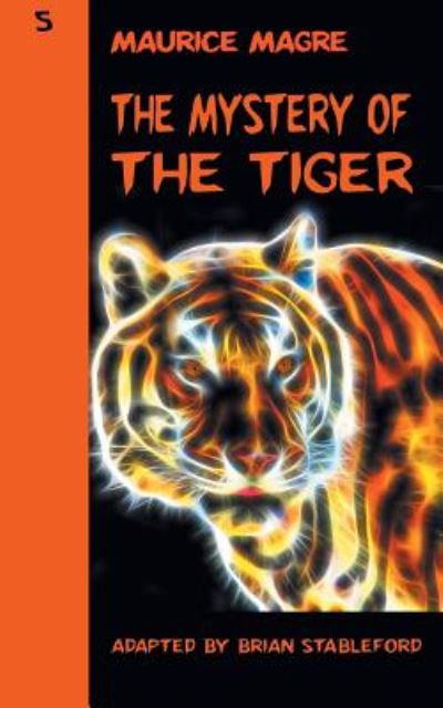 The Mystery of the Tiger - Maurice Magre - Books - Hollywood Comics - 9781612276731 - October 1, 2017