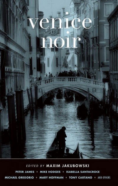 Venice Noir - Akashic Noir - Maxim Jakubowski - Books - Akashic Books,U.S. - 9781617750731 - May 29, 2012