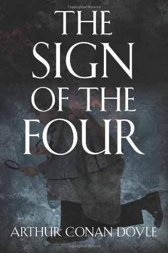 Cover for Arthur Conan Doyle · The Sign of the Four (Paperback Book) (2011)