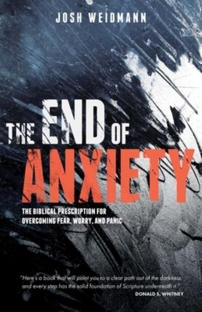 Cover for Josh Weidmann · End of Anxiety (Bok) (2020)