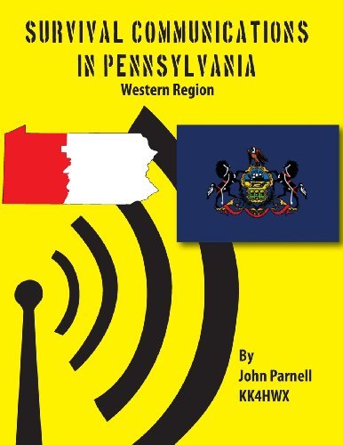 Survival Communications in Pennsylvania: Western Region - John Parnell - Books - Tutor Turtle Press LLC - 9781625120731 - October 30, 2012