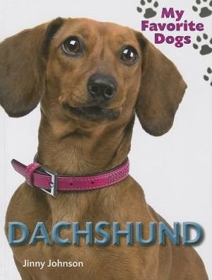 Cover for Jinny Johnson · Daschund (My Favorite Dogs (Continuation)) (Hardcover Book) (2014)