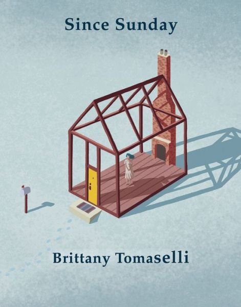 Cover for Brittany Tomaselli · Since Sunday (Paperback Book) (2019)