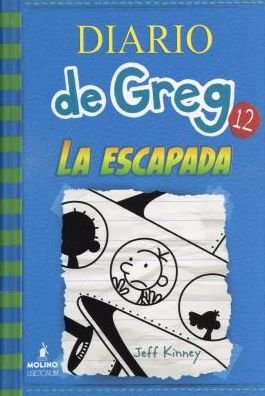 Cover for Jeff Kinney · Diario de Greg La Escapada (Volando Voy) (Buch) (2018)