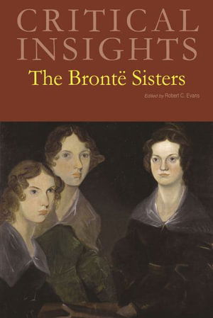 Cover for Salem Press · Critical Insights: The Bronte Sisters - Critical Insights (Inbunden Bok) (2022)