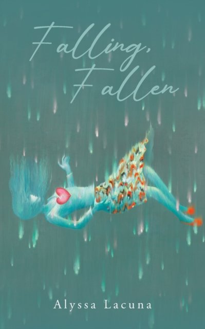 Cover for Alyssa Lacuna · Falling, Fallen (Paperback Book) (2022)