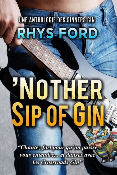 'Nother Sip of Gin (Français) - Rhys Ford - Bücher - Dreamspinner Press - 9781641085731 - 25. April 2023