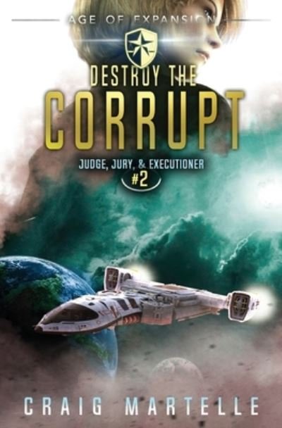 Cover for Michael Anderle · Destroy The Corrupt (Paperback Book) (2018)