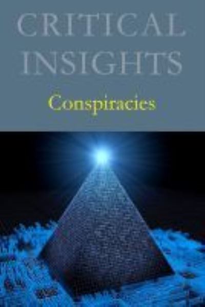 Cover for Salem Press · Critical Insights: Conspiracies (Gebundenes Buch) (2020)