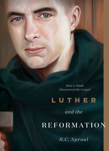 Cover for R. C. Sproul · Luther and the Reformation (Book) (2021)