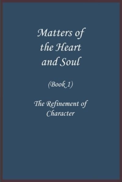 Cover for Ibn Kathir · Matters of the Heart and Soul (Bog) (1980)