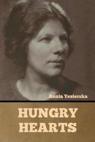 Cover for Anzia Yezierska · Hungry Hearts (Paperback Bog) (2021)