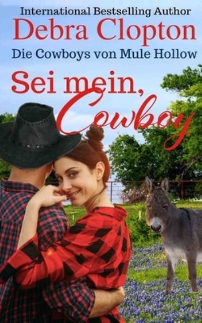 Cover for Debra Clopton · Sei mein, Cowboy (Paperback Book) (2020)