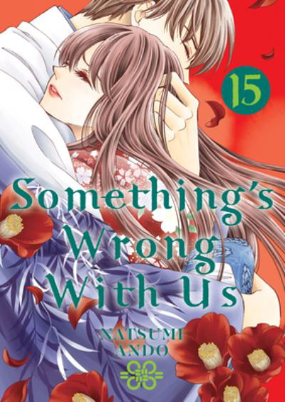 Cover for Natsumi Ando · Something's Wrong With Us 15 - Something's Wrong With Us (Pocketbok) (2023)