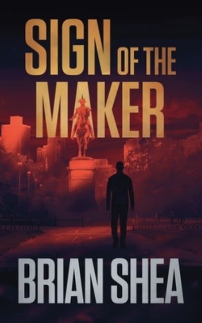 Cover for Brian Shea · Sign of the Maker (Paperback Book) (2021)