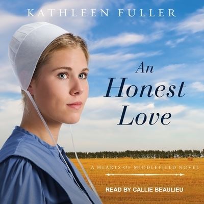 Cover for Kathleen Fuller · An Honest Love Lib/E (CD) (2018)