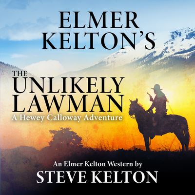 Cover for Steve Kelton · The Unlikely Lawman (CD) (2022)