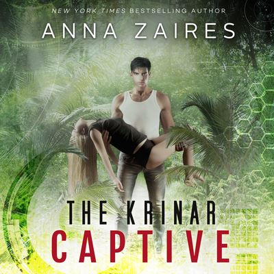 Cover for Anna Zaires · The Krinar Captive (CD) (2022)