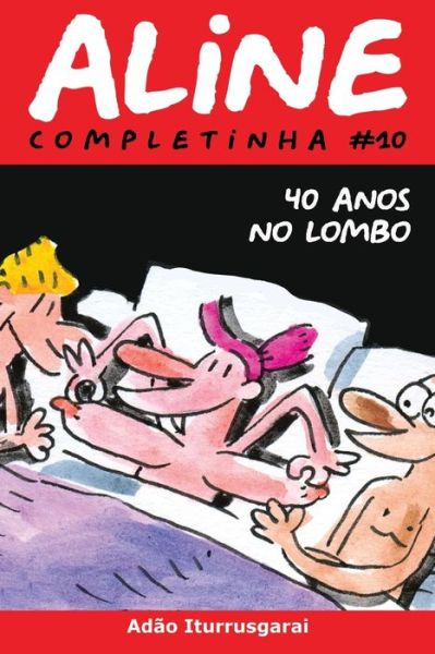 Cover for Adao Iturrusgarai · Aline Completinha 10 (Book) (2019)