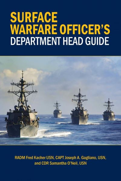 Cover for Frederick W. Kacher · Surface Warfare Officer's Department Head Guide (Hardcover Book) [New edition] (2022)