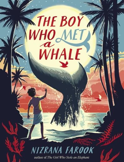 Cover for Nizrana Farook · The Boy Who Met a Whale (Hardcover bog) (2022)