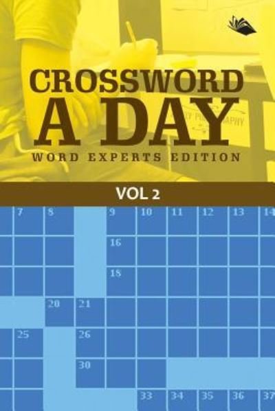Cover for Speedy Publishing Llc · Crossword A Day Word Experts Edition Vol 2 (Paperback Bog) (2015)