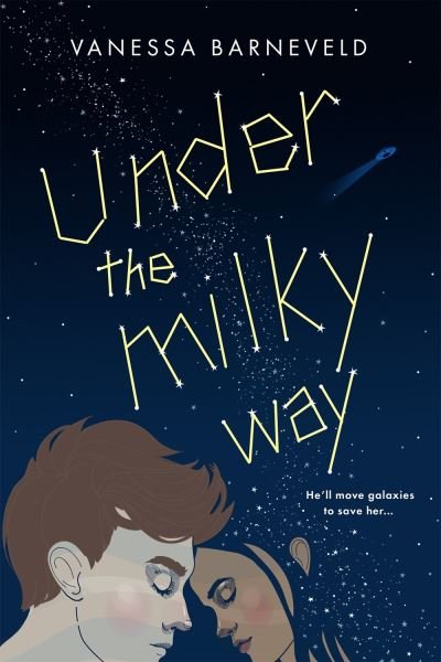 Cover for Vanessa Barneveld · Under the Milky Way (Taschenbuch) (2021)